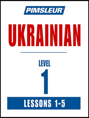 Pimsleur Ukrainian Level 1 Lessons 1-5 - Audiobook